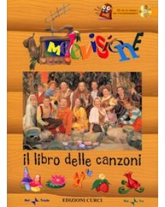 Il Libro delle Canzoni della Melevisione con CD