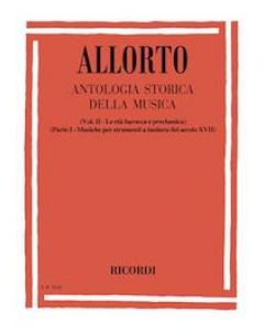 Antologia storica della musica Le eta’ barocca e preclassica
