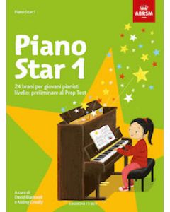 Piano Star 1 - 24 brani per giovani pianisti. Livello: preliminare al Prep Test