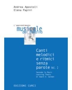 Canti melodici e ritmici senza parole secondo la Music Learning Theory di Edwin E. Gordon Vol.2