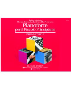 Pianoforte per il Piccolo Principiante Prep.A