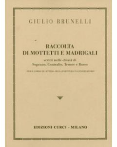 Raccolta di mottetti e madrigali scritti nelle chiavi di Soprano Contralto Tenore Basso
