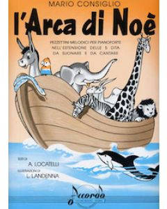 L'arca di Noe' - pezzettini melodici per pianoforte nell’estensione delle 5 dita da suonare e cantare.