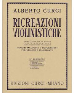 Ricreazioni violinistiche - 10 pezzi melodici e progressivi vol.3