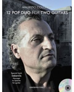 12 Pop duo for two guitars - Special track TARANTA - Homage to Salento, for guitar con CD