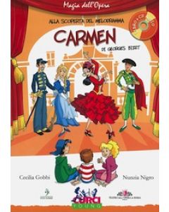 Alla Scoperta del Melodramma - Carmen di G.Bizet con CD