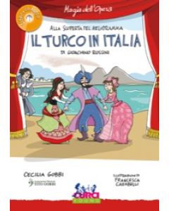Alla scoperta del melodramma - Il Turco in Italia di G.Rossini