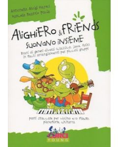 Alighiero & Friends Suonano Insieme