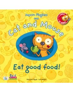 Imparo l'inglese con Cat and Mouse – Eat good food!