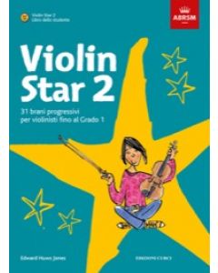 Violin star vol.2 con CD - 31 brani progressivi per violinistii fino al Grado 1 (Libro dello studente)