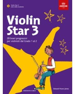 Violin star vol.3 con CD - 28 brani progressivi per violinisti dal Grado 1 al 2 (Libro dello studente)