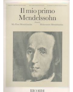 Il Mio Primo Mendelssohn