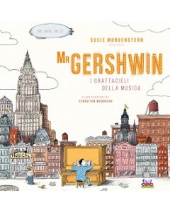 Mr.Gershwin - I grattacieli della musica con CD