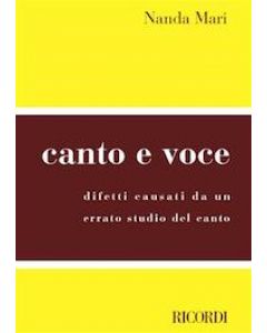 Canto e voce - difetti causati da un errato studio del canto