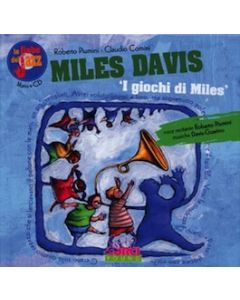 Le Fiabe del Jazz Miles Davis ‘I Giochi di Miles’ con CD
