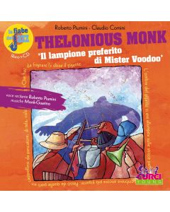 Le Fiabe del Jazz T.Monk ‘Il Lampione Preferito di Mr Voodoo’ con CD