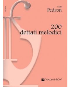 200 Dettati melodici ad uso del corso di solfeggio