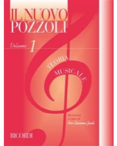 Il nuovo Pozzoli: Teoria musicale vol.1