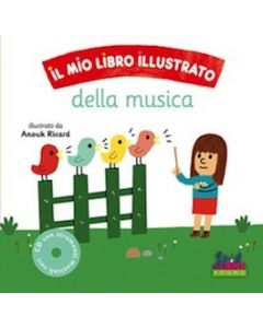 Il Mio Libro Illustrato della Musica con CD