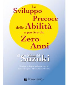 Lo sviluppo precoce delle abilita’ a partire da zero anni