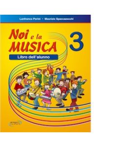 Noi e la musica vol.3 Alunno