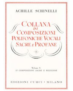 Collana di composizioni polifoniche vocali sacre e profane vol.1 - 32 composizioni sacre e religiose