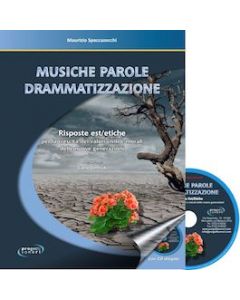 Musiche parole drammatizzazione + CD