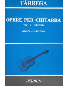 Opere per chitarra vol.1 - Preludi (Gangi-Carfagna)