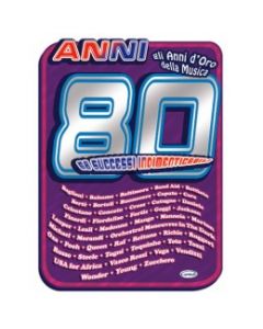 Anni 80 - Gli anni d’oro della musica