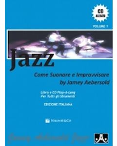 Jazz Come Suonare e Improvvisare vol.1 con CD