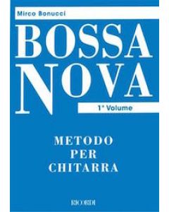 Bossa Nova metodo per chitarra vol.1