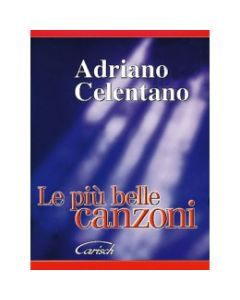 Adriano Celentano Le Più Belle Canzoni