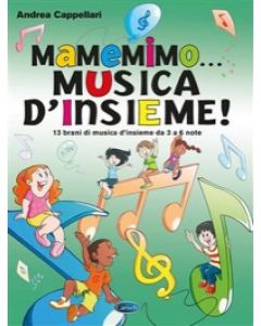 MaMeMiMo… Musica d'insieme!