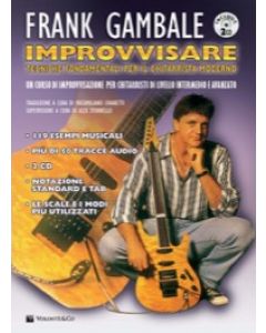 Improvvisare - Tecniche fondamentali per il chitarrista moderno con CD
