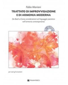 Trattato di Improvvisazione e di Armonia Moderna (con Cd Mp3 e downloading)