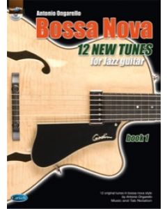 Bossa nova 12 new tunes for jazz guitar