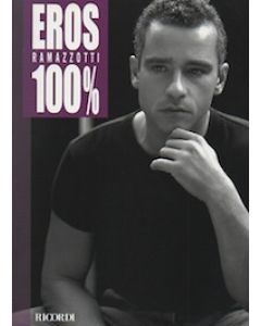 100% Eros Ramazzotti