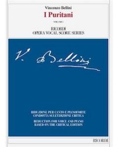 I puritani - Riduzione per canto e pianoforte (Edizione Critica)