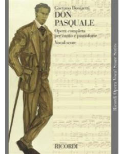 Don Pasquale - Riduzione per canto e pianoforte (Vocal Score)
