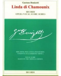 Linda di Chamounix - Riduzione per canto e pianoforte (Ed.Critica)