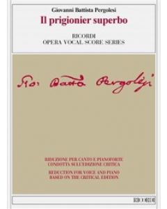 Il prigionier superbo - Riduzione per canto e pianoforte