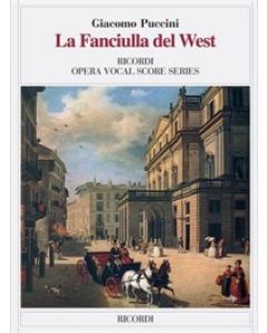 La fanciulla del West - Riduzione per canto e pianoforte