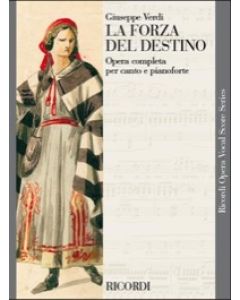 La forza del destino - Riduzione per canto e pianoforte