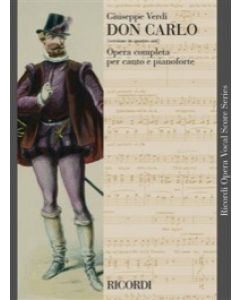 Don Carlo - Riduzione per canto e pianoforte (4 atti)
