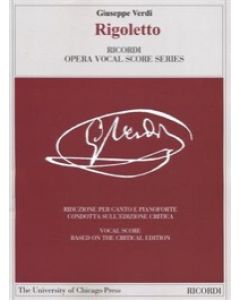Rigoletto - Riduzione per canto e pianoforte (Ed.Critica Ita-Ing)