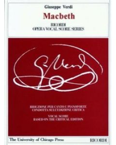 Macbeth - Riduzione per canto e pianoforte (Ed.Critica)