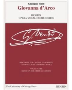 Giovanna D'Arco - Riduzione per canto e pianoforte (Ed.Critica)